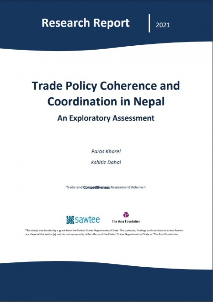 Trade Policy Coherence and Coordination in Nepal: An Exploratory Assessment Trade Policy Coherence and Coordination in Nepal: An Exploratory Assessment